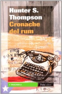 hunter-s-thompson-5-cronache-del-rum-librofilia