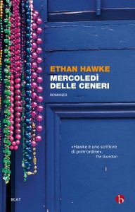 mercoledì-delle-ceneri-ethan-hawke-librofilia