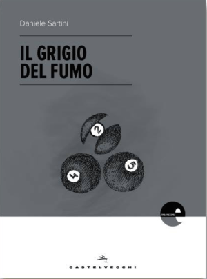 Il grigio del fumo di Daniele Sartini: quando lo sport diventa metafora di vita