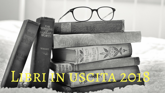 Libri in uscita 2018